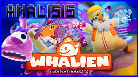 ANÁLISIS: Whalien Unexpected Guests