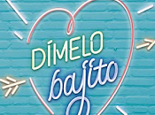 Reseña #865 Dímelo bajito, Mercedes (Dímelo