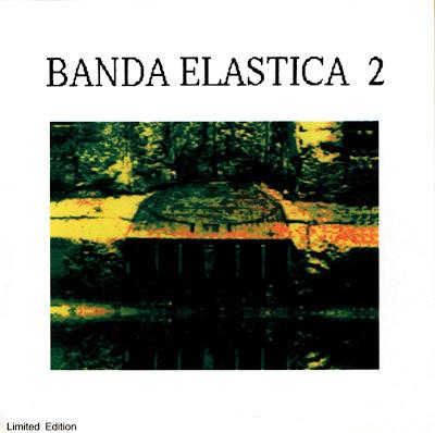 Banda Elástica - Banda Elástica 2 (1986) Banda Elástica - Banda Elástica 2 (1986)