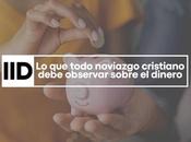 todo noviazgo cristiano debe observar sobre dinero