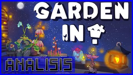 ANÁLISIS: Garden In!