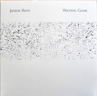 JUNIOR BOYS - WAITING GAME