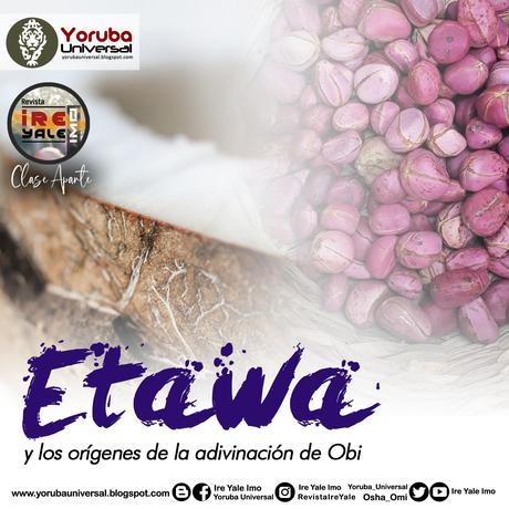 ¿Cómo es que el coco es un pecador vanidoso cuando habla en Etawa? Análisis de la caída Etawa y los orígenes de la adivinación de Obi