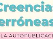 Creencias erroneas autopublicación