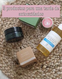 3 productos para una tarde de AUTOCUIDADOS