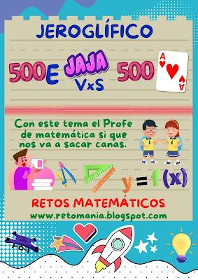 JEROGLÍFICOS Desafíos matemáticos, Retos matemáticos, Problemas matemáticos, Acertijos, Jeroglíficos, Jeroglíficos con solución, Retos visuales, Regreso a clases, Vuelta al Cole
