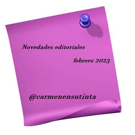 Novedades editoriales febrero 2023