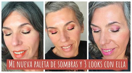 Mi nueva paleta de sombras y 3 looks con ella