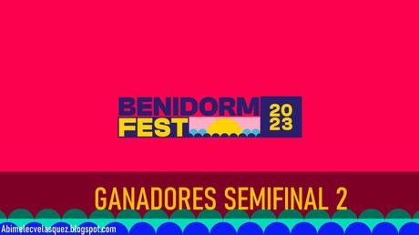 BLANCA PALOMA, VICCO, KARMENTO Y JOSÉ OTERO, GANADORES DE LA SEGUNDA SEMIFINAL DEL BENIDORM FEST 2023