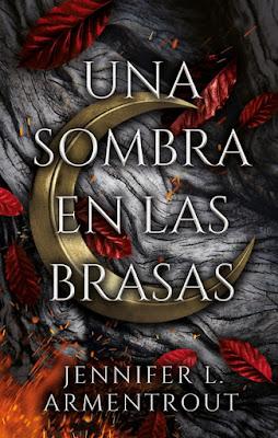 Reseña|| Una sombra en las brasas- Jennifer L. Armentrout