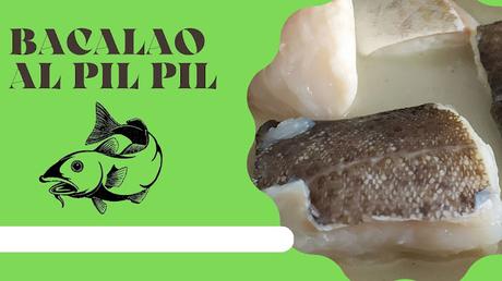 BACALAO AL PIL PIL