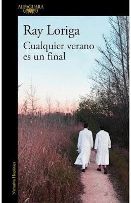 Ray Loriga - Cualquier verano es un final (reseña)