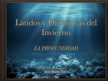 Presentación formación LA SABIDURÍA DE LAS ESTACIONES. EL INVIERNO. ASPECTOS BÁSICOS. José María Toro