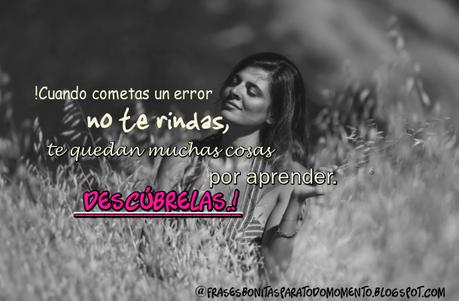 Vivimos la vida cometiendo errores de algunos aprendemos y de otros nos arrepentimos. La vida es complicada pero siempre trata de pensar positivo.