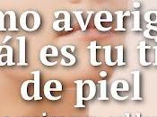 Cómo Averiguar Cuál Tipo Piel