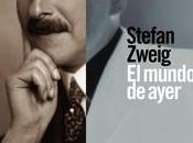 mundo ayer», Stefan Zweig