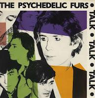 THE PSYCHEDELIC FURS - TALK TALK TALK