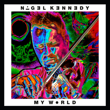 Nigel Kennedy – My World (2016)