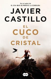 El cuco de cristal, de Javier Castillo