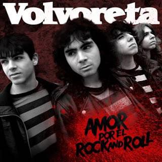 VOLVORETA: 'AMOR POR EL ROCK & ROLL'
