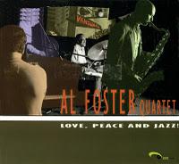 Al Foster Quartet Love peace and Jazz (2010)
