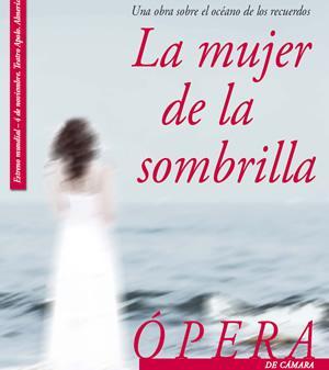 la-mujer de la sombrilla El Alzheimer reflejado en una ópera