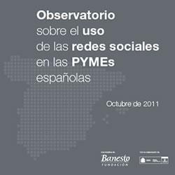 Observatorio sobre el uso de las redes sociales en las Pymes Españolas