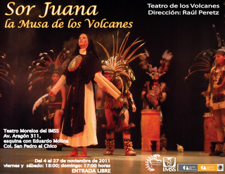 En el Teatro Morelos del IMSS Teatro de los Volcanes presenta Sor Juana, la Musa de los Volcanes
