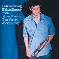 FELIX ROSSY: Introducing Félix Rossy