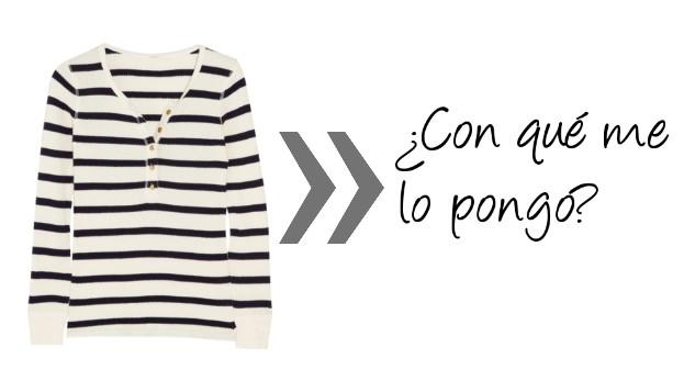 ¿Con qué me lo pongo? Camiseta a rayas