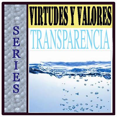 SERIES - Virtudes y Valores - Transparencia