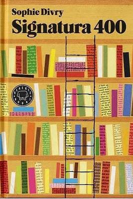 Signatura 400.  Sophie Drivry
