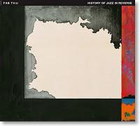 FAB Trio: History Of Jazz In Reverse (TUM Records, 2011)