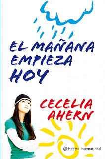 El mañana empieza hoy - Cecelia Ahern