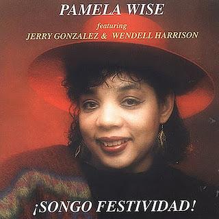 Pamela Wise with Jerry Gonzalez – Songo Festividad!