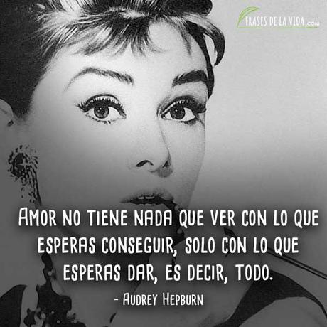 FRASES DE AUDREY HEPBURN