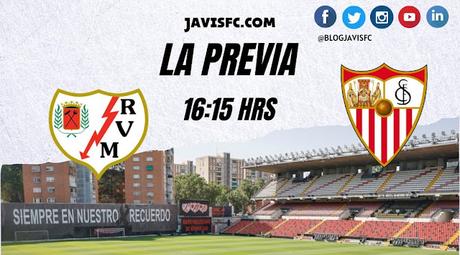 Previa Rayo Vallecano - Sevilla FC