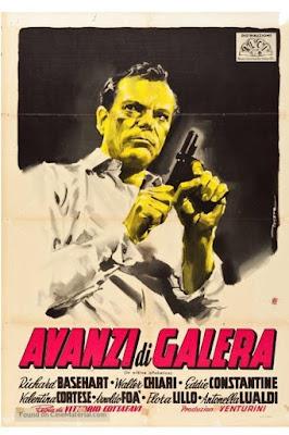 ESCORIA DE PRESIDIO (AVANZI DI GALERA) (Italia, Francia; 1954) Drama, Negro, Social