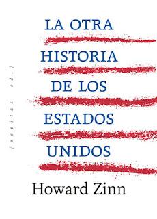 La otra historia de los Estados Unidos, por Howard Zinn
