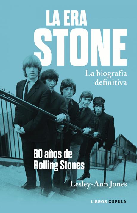 ‘La era Stone’, nueva gran biografía de los Rolling Stones
