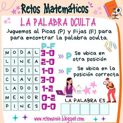 LA PALABRA OCULTA Acertijo, Acertijos, Desafío matemático, Reto matemático, Picas y Fijas, Descubre la Palabra, La Palabra Oculta, Busca Palabras, Juego de Letras, Juego de Palabras, Palabras, Problema matemático