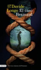 «El caso Bramard (Serie Los crímenes del Piamonte 1)», de Davide Longo