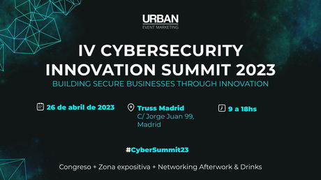 Madrid acoge el IV Cybersecurity Innovation Summit 2023