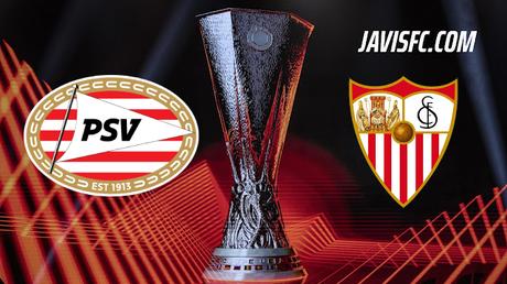Previa PSV - Sevilla FC
