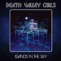 Death Valley Girls estrenan Islands In The Sky como nuevo disco