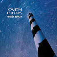 Joven Dolores estrenan Querido Impulso