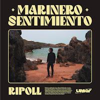 Ripoll estrena Marinero Sentimiento