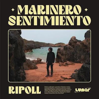 RIPOLL: 'MARINERO SENTIMIENTO'