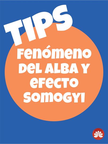 Efecto Somogyi o Fenómeno del alba