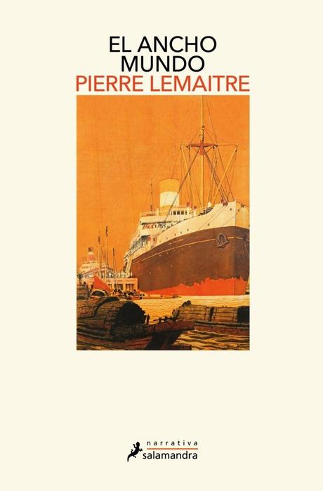 El Ancho Mundo de Pierre Lemaitre: secretos y crímenes en Beirut, París y Saigón en 1948